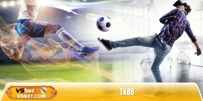 TK88 - Sân chơi đẳng cấp dẫn đầu xu hướng 2025