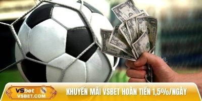 Khuyến mãi Vsbet - Trang cá cược bóng đá thưởng 100% nạp đầu